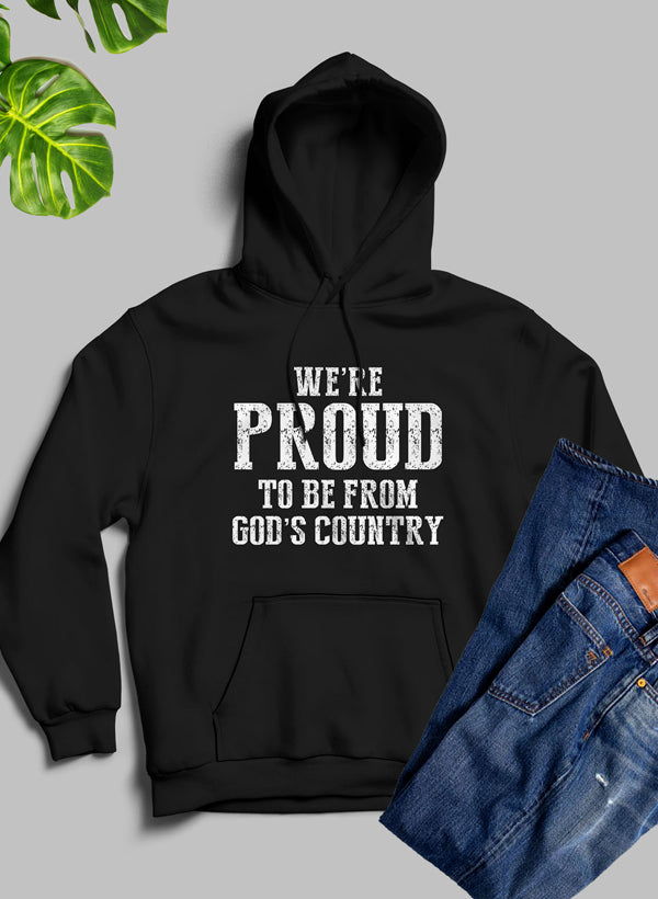 Were Proud To Be From Gods Country Hoodie-4