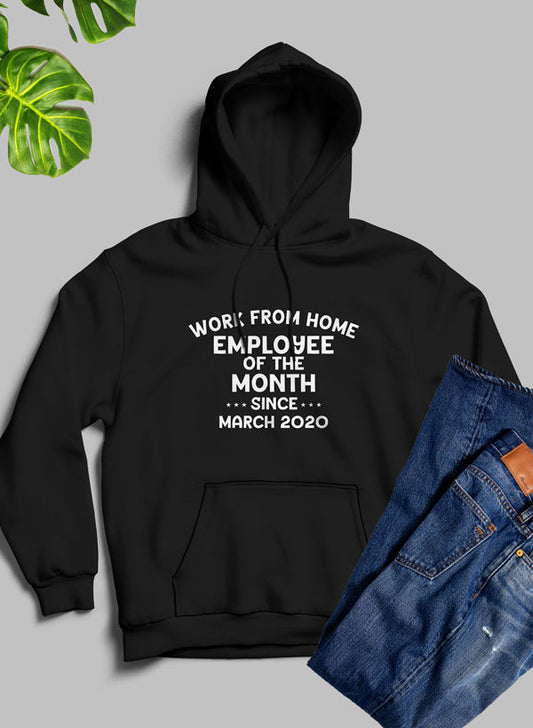 Work From Home Employee Of The Month Hoodie-0