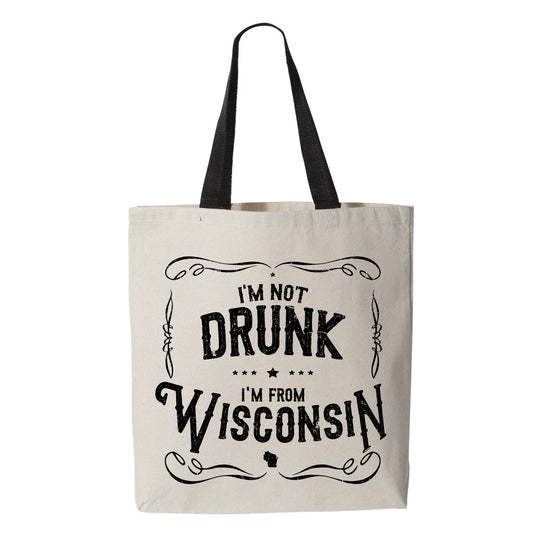 I'm Not Drunk I'm From Wisconsin Tote Bag Shopping Bag 11L-0