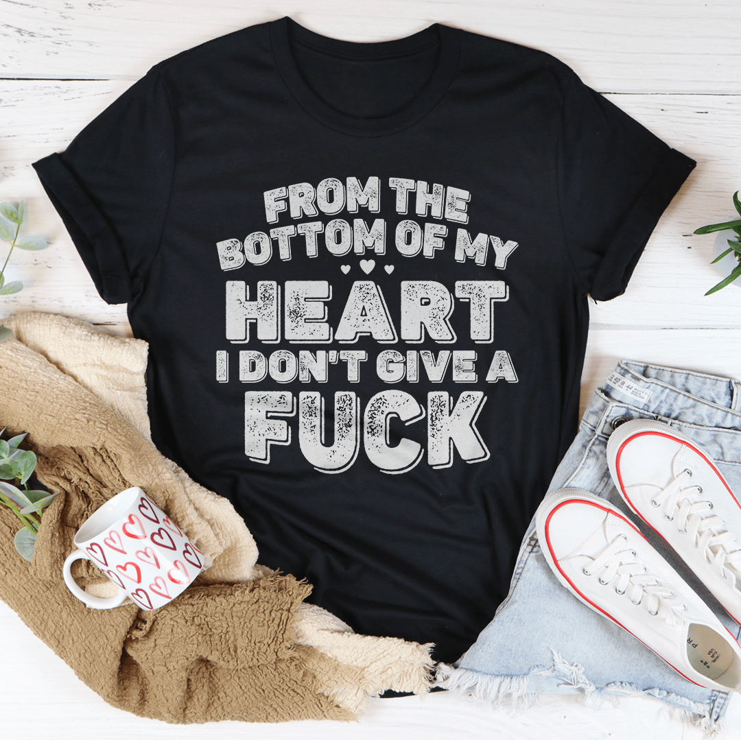 From The Bottom Of My Heart T-Shirt-3