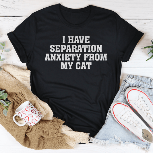 I Have Separation Anxiety From My Cat Tee-0